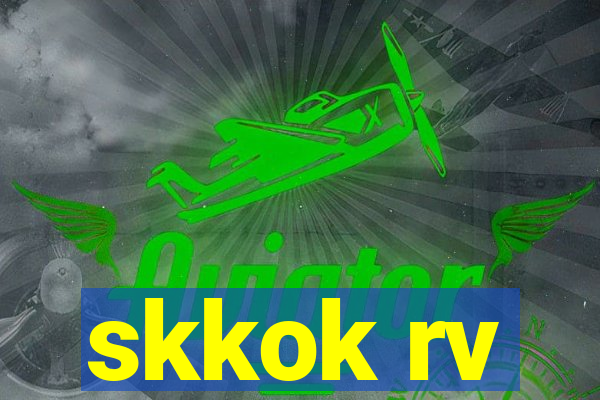 skkok rv